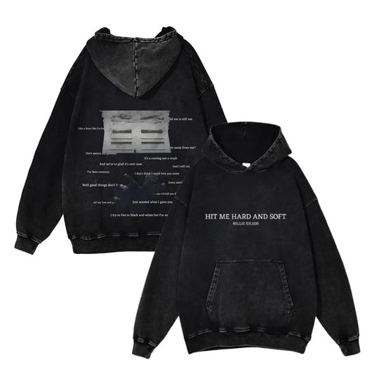 "Hit Me Hard And Soft" Hoodie